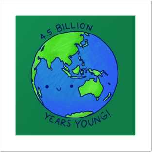 4.5 Billion Years Young Posters and Art